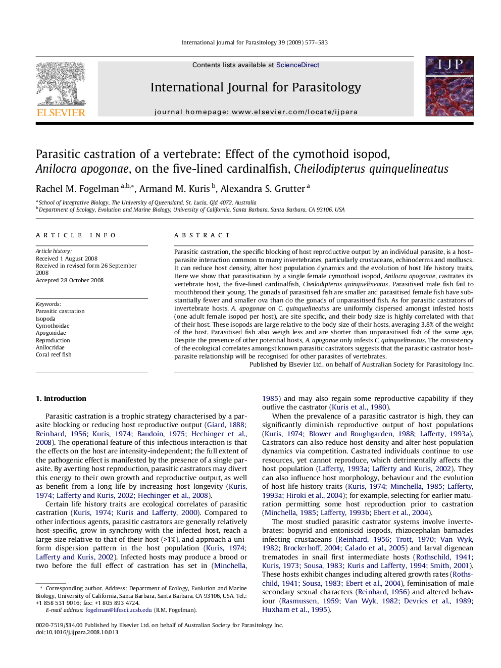 Parasitic castration of a vertebrate: Effect of the cymothoid isopod, Anilocra apogonae, on the five-lined cardinalfish, Cheilodipterus quinquelineatus