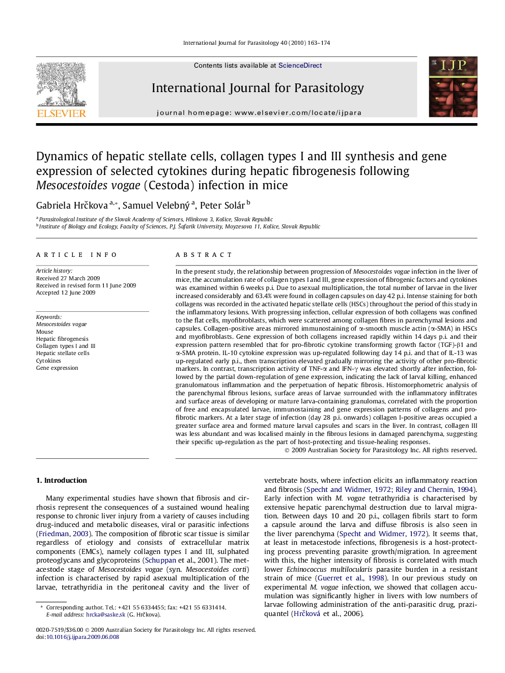 Dynamics of hepatic stellate cells, collagen types I and III synthesis and gene expression of selected cytokines during hepatic fibrogenesis following Mesocestoides vogae (Cestoda) infection in mice