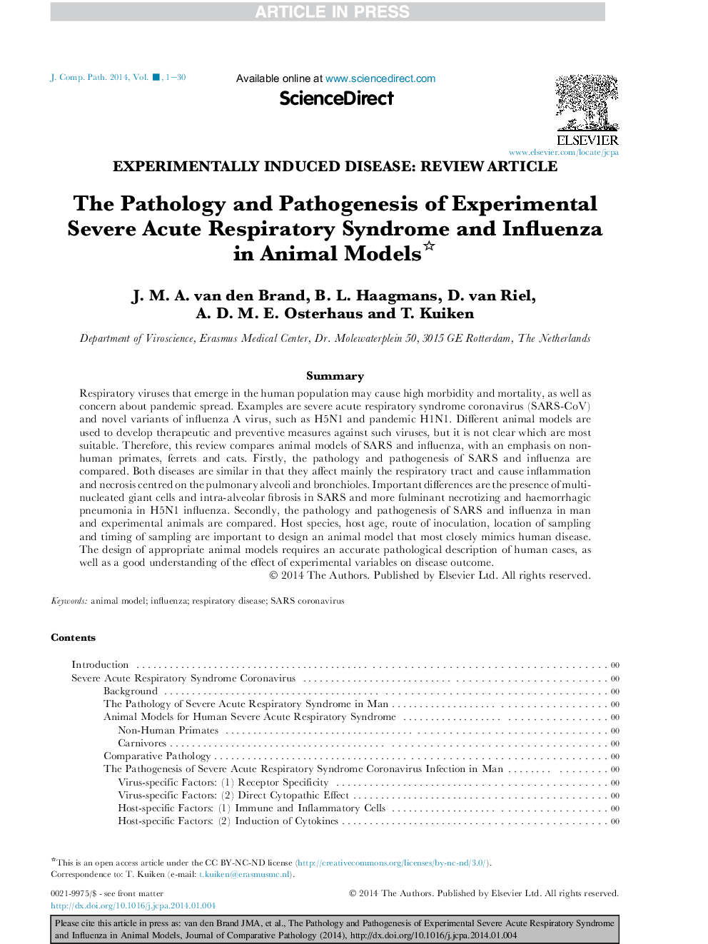 The Pathology and Pathogenesis of Experimental Severe Acute Respiratory Syndrome and Influenza in Animal Models