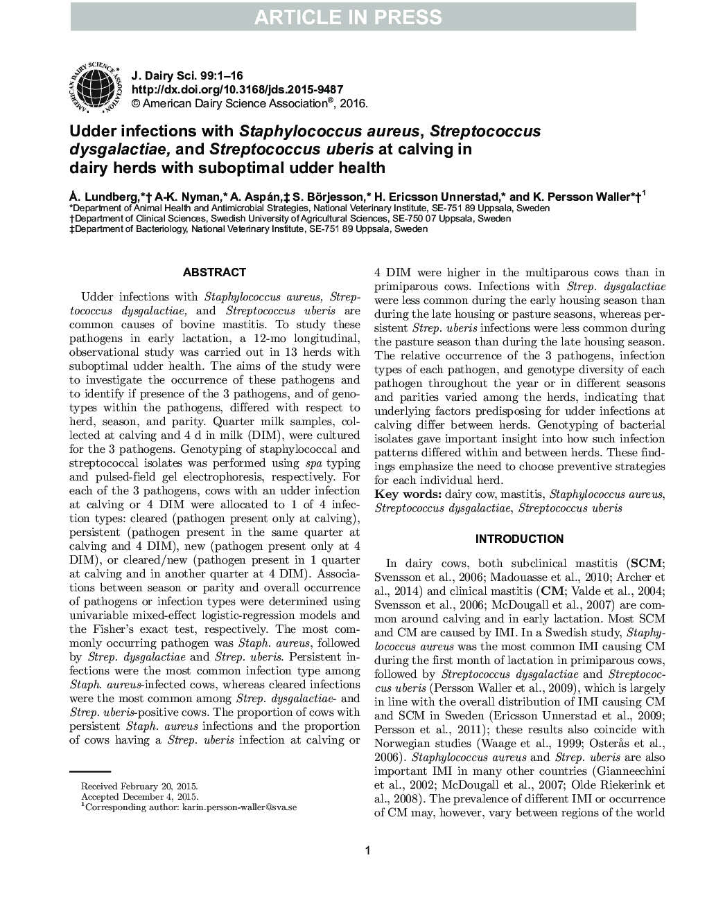 Udder infections with Staphylococcus aureus, Streptococcus dysgalactiae, and Streptococcus uberis at calving in dairy herds with suboptimal udder health