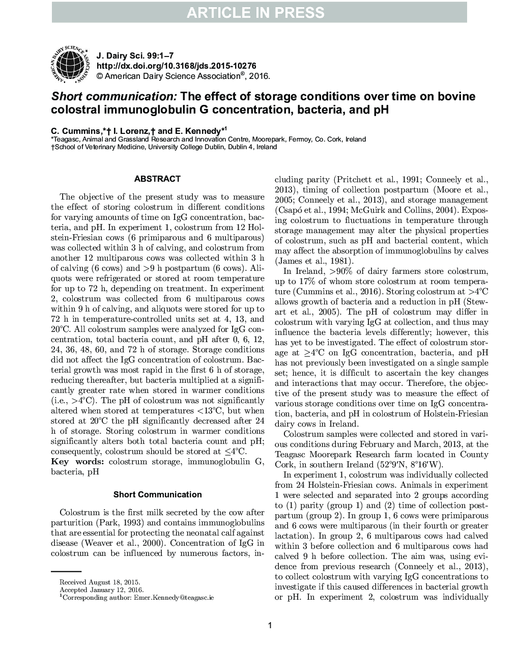 Short communication: The effect of storage conditions over time on bovine colostral immunoglobulin G concentration, bacteria, and pH