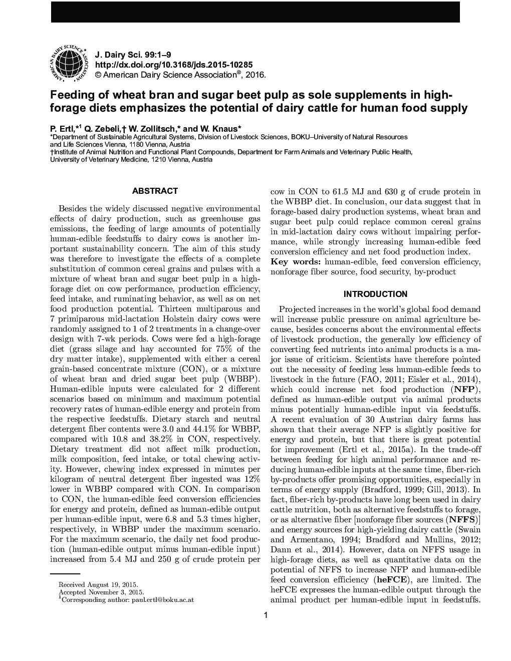 Feeding of wheat bran and sugar beet pulp as sole supplements in high-forage diets emphasizes the potential of dairy cattle for human food supply