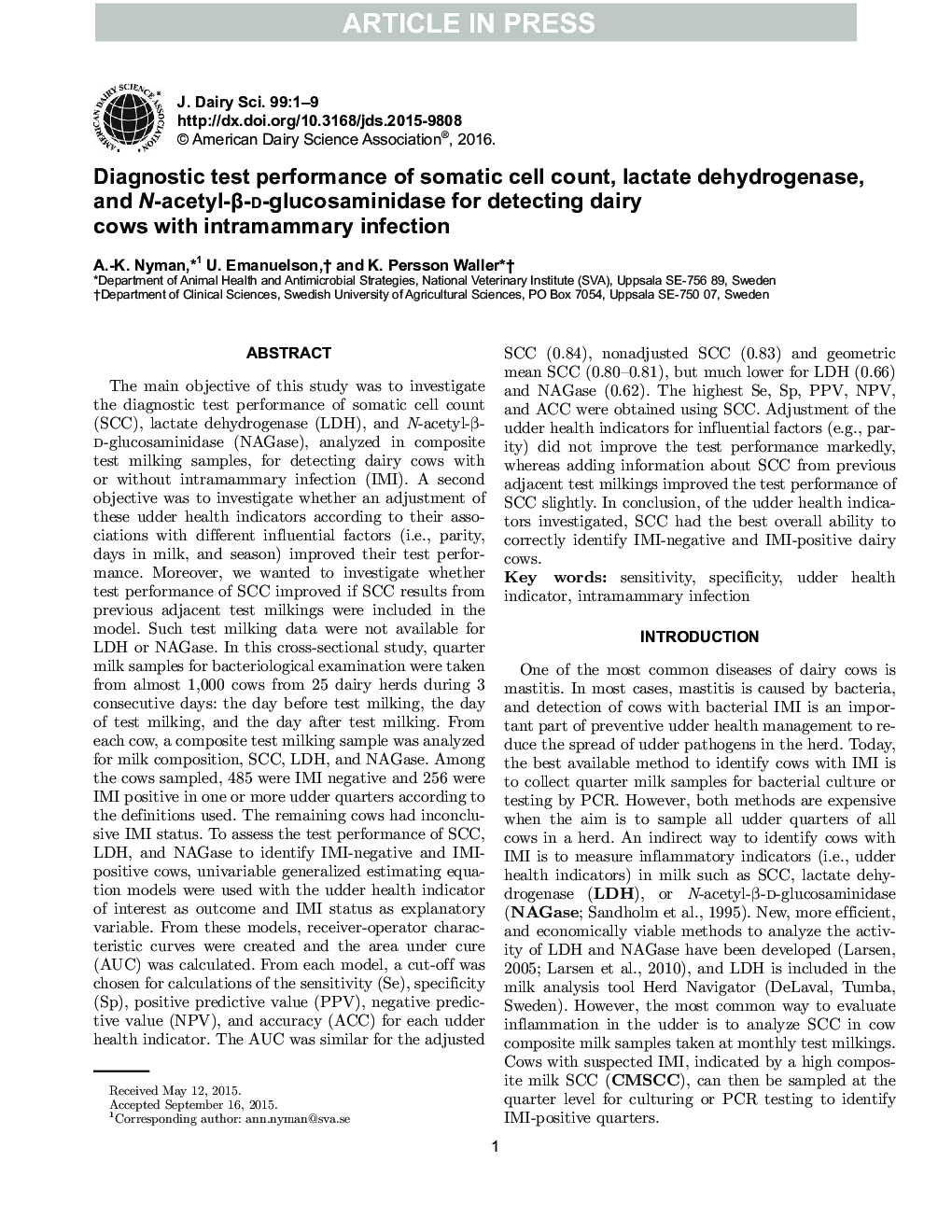 Diagnostic test performance of somatic cell count, lactate dehydrogenase, and N-acetyl-Î²-d-glucosaminidase for detecting dairy cows with intramammary infection