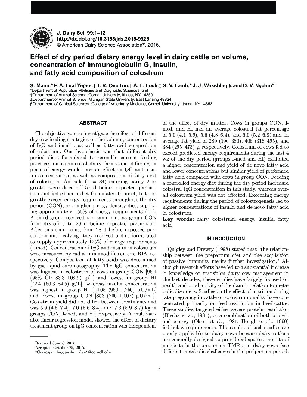 Effect of dry period dietary energy level in dairy cattle on volume, concentrations of immunoglobulin G, insulin, and fatty acid composition of colostrum