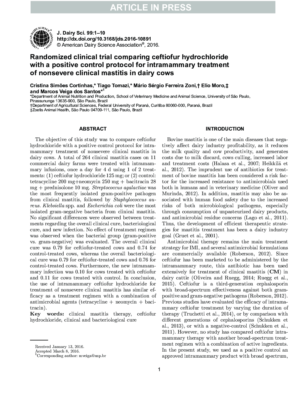 Randomized clinical trial comparing ceftiofur hydrochloride with a positive control protocol for intramammary treatment of nonsevere clinical mastitis in dairy cows