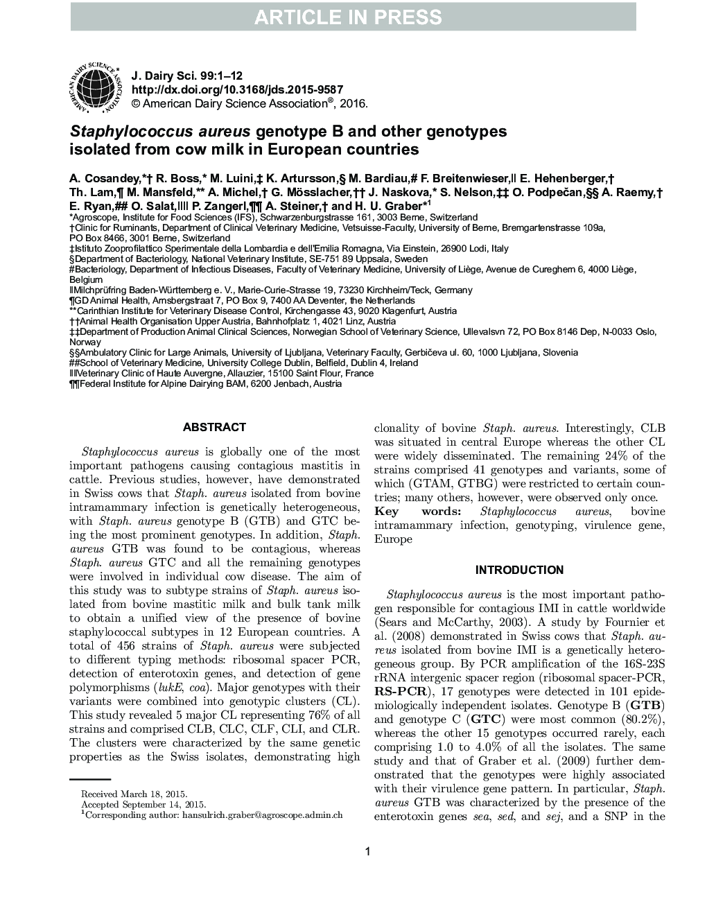 Staphylococcus aureus genotype B and other genotypes isolated from cow milk in European countries