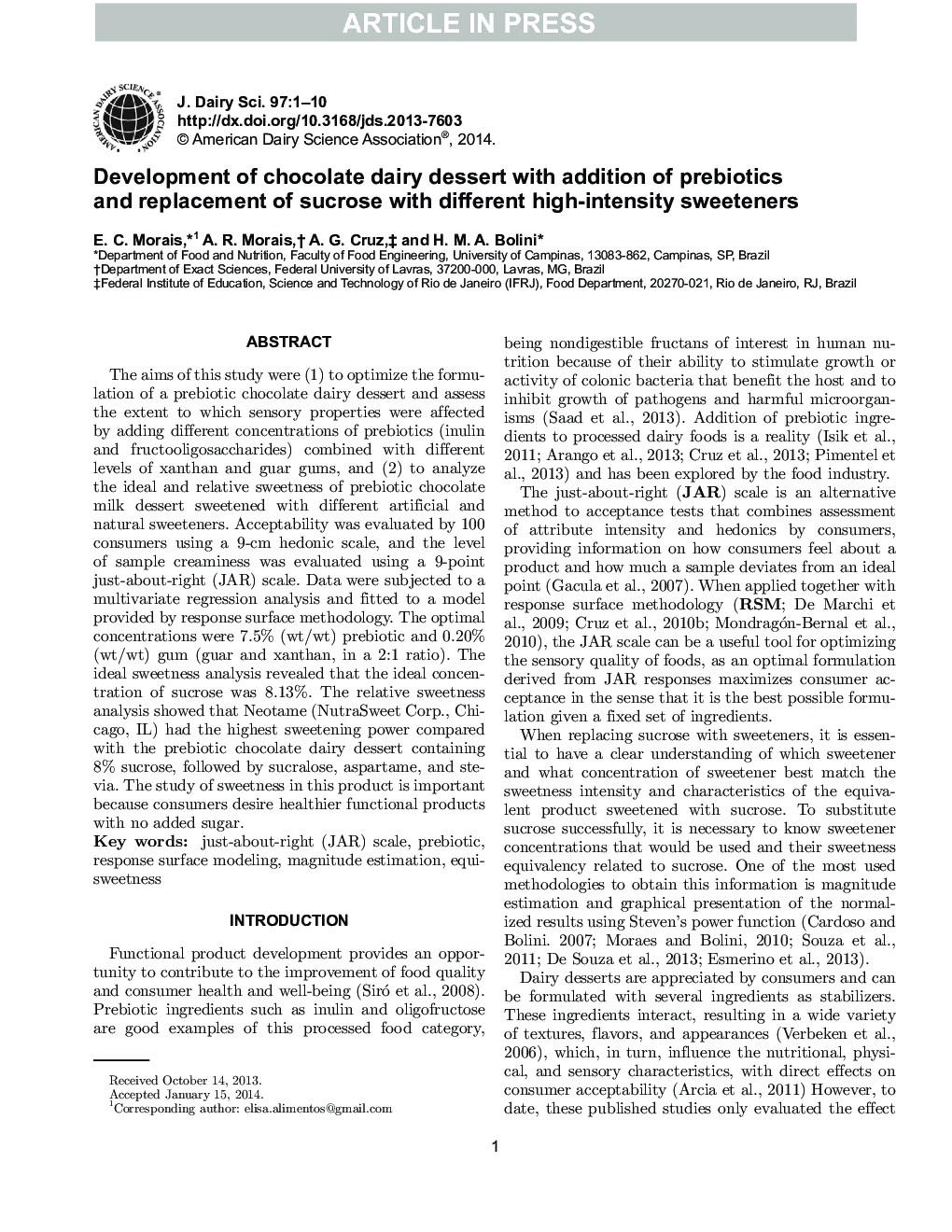 Development of chocolate dairy dessert with addition of prebiotics and replacement of sucrose with different high-intensity sweeteners