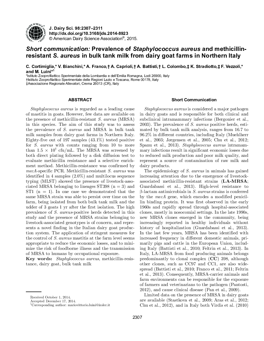 Short communication: Prevalence of Staphylococcus aureus and methicillin-resistant S. aureus in bulk tank milk from dairy goat farms in Northern Italy