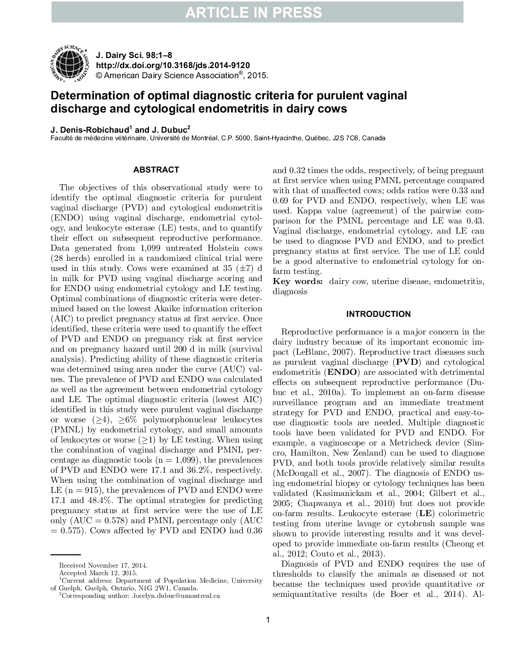 Determination of optimal diagnostic criteria for purulent vaginal discharge and cytological endometritis in dairy cows