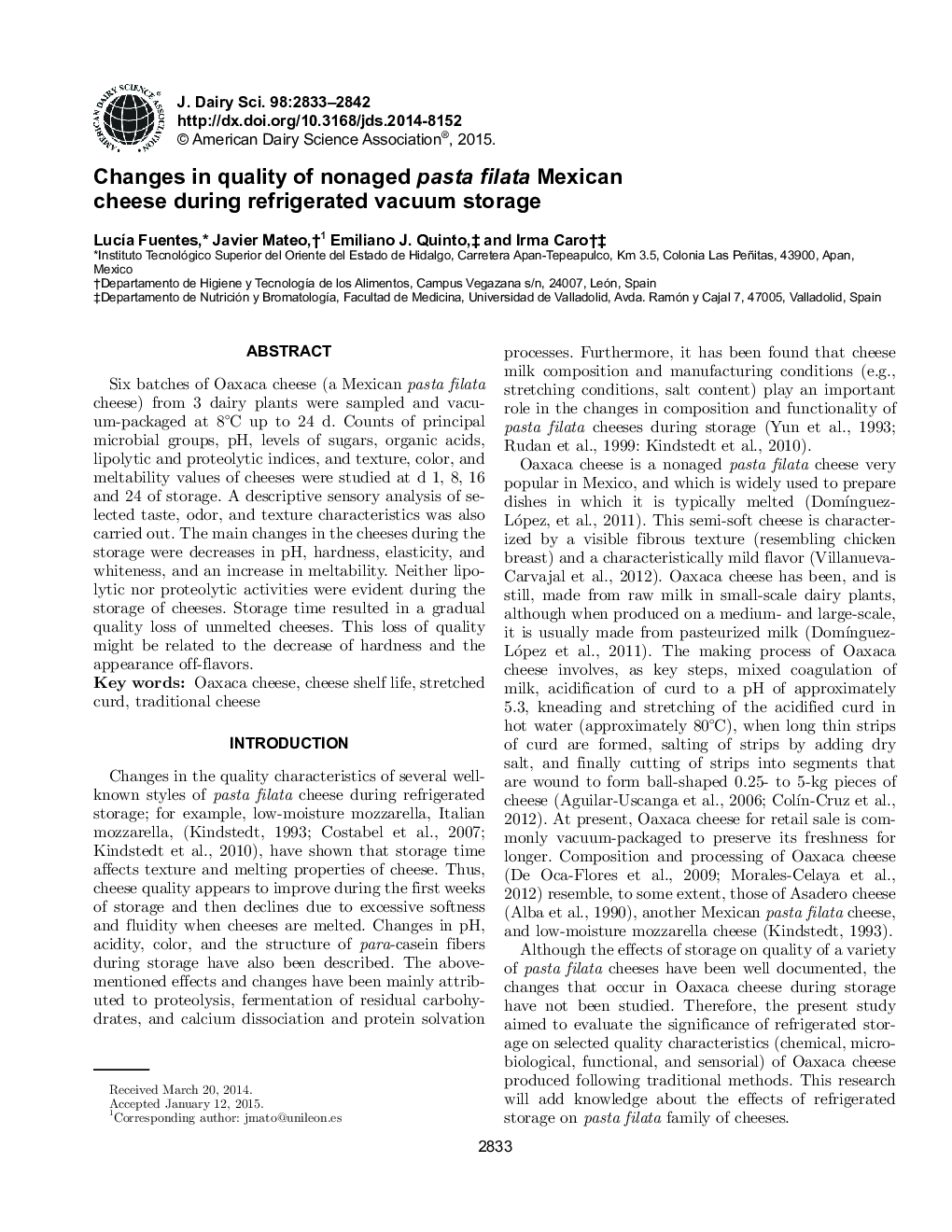 Changes in quality of nonaged pasta filata Mexican cheese during refrigerated vacuum storage