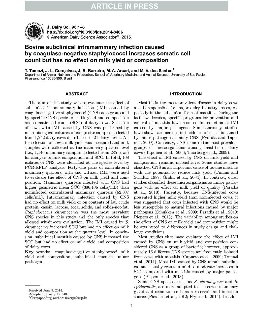 Bovine subclinical intramammary infection caused by coagulase-negative staphylococci increases somatic cell count but has no effect on milk yield or composition