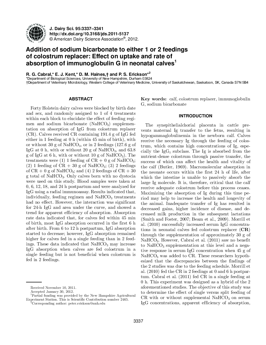 Addition of sodium bicarbonate to either 1 or 2 feedings of colostrum replacer: Effect on uptake and rate of absorption of immunoglobulin G in neonatal calves1