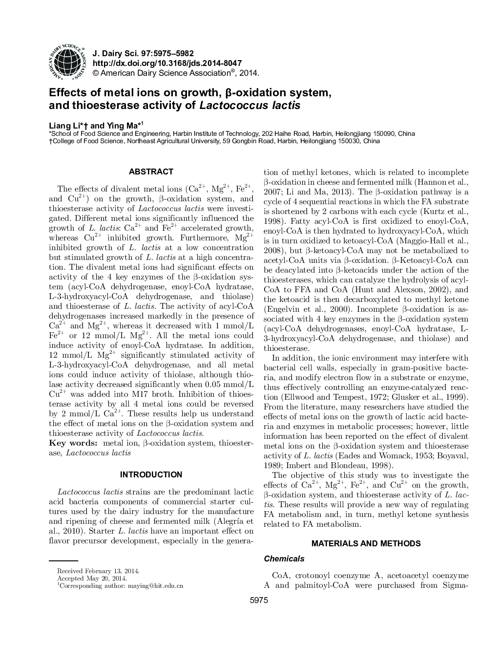 Effects of metal ions on growth, Î²-oxidation system, and thioesterase activity of Lactococcus lactis