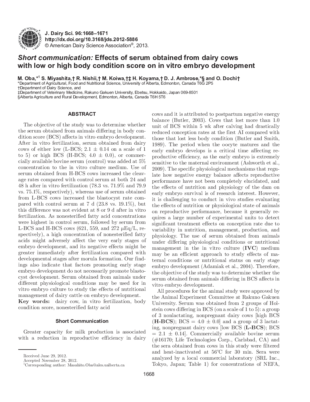 Short communication: Effects of serum obtained from dairy cows with low or high body condition score on in vitro embryo development