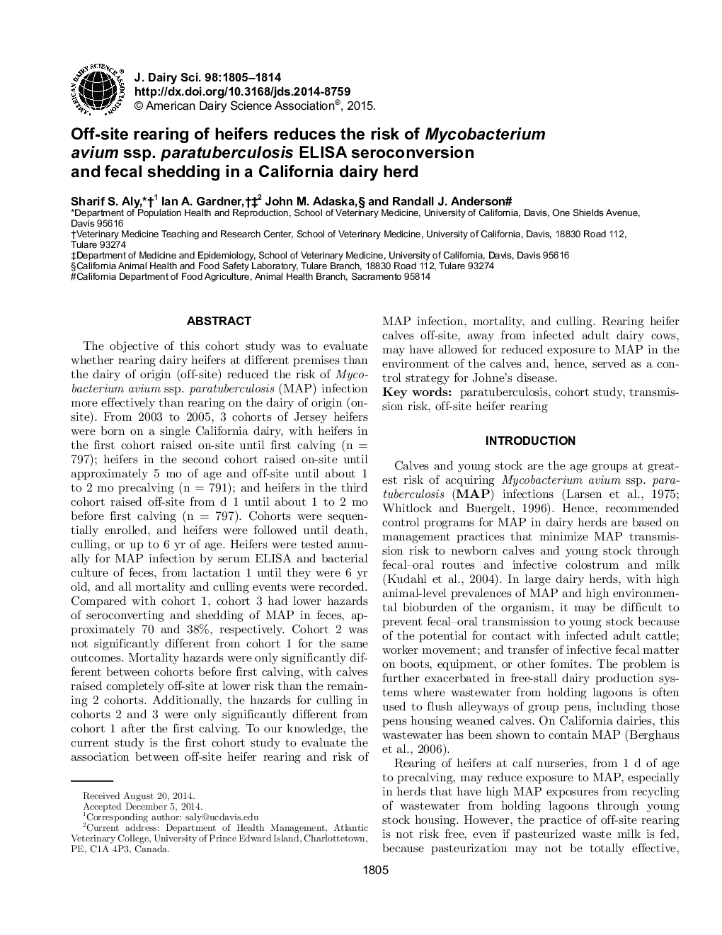 Off-site rearing of heifers reduces the risk of Mycobacterium avium ssp. paratuberculosis ELISA seroconversion and fecal shedding in a California dairy herd