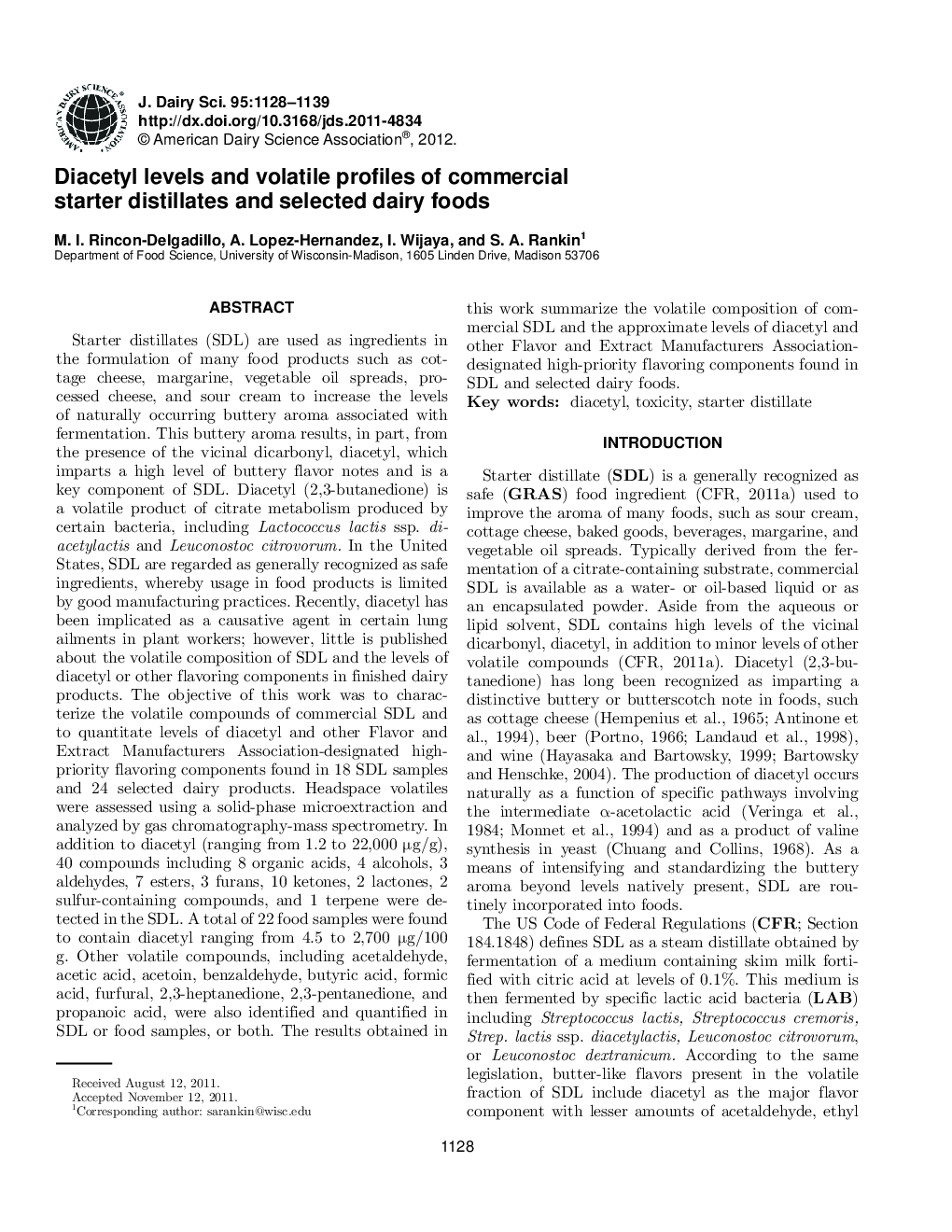 Diacetyl levels and volatile profiles of commercial starter distillates and selected dairy foods
