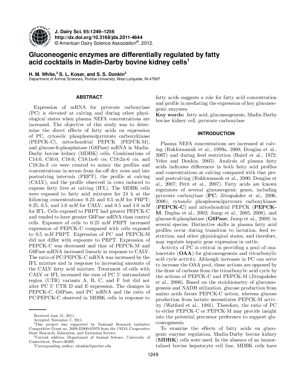 Gluconeogenic enzymes are differentially regulated by fatty acid cocktails in Madin-Darby bovine kidney cells1