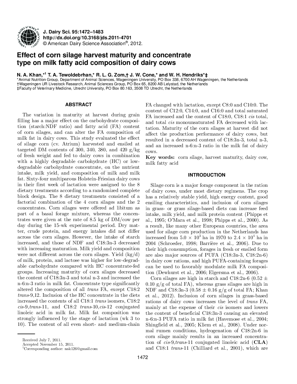 Effect of corn silage harvest maturity and concentrate type on milk fatty acid composition of dairy cows