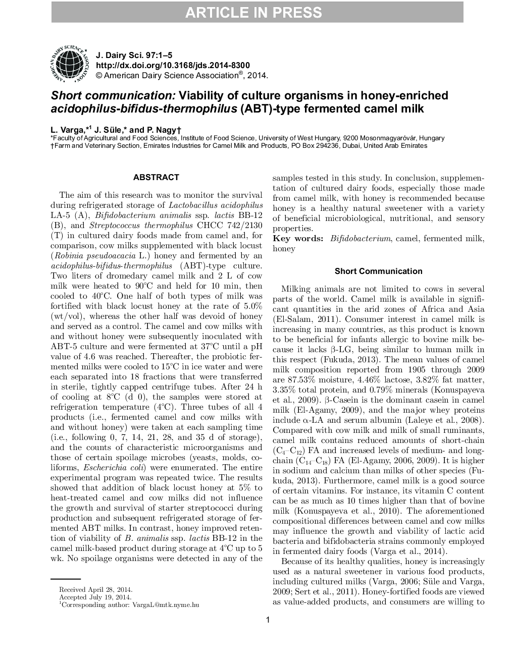 Short communication: Viability of culture organisms in honey-enriched acidophilus-bifidus-thermophilus (ABT)-type fermented camel milk