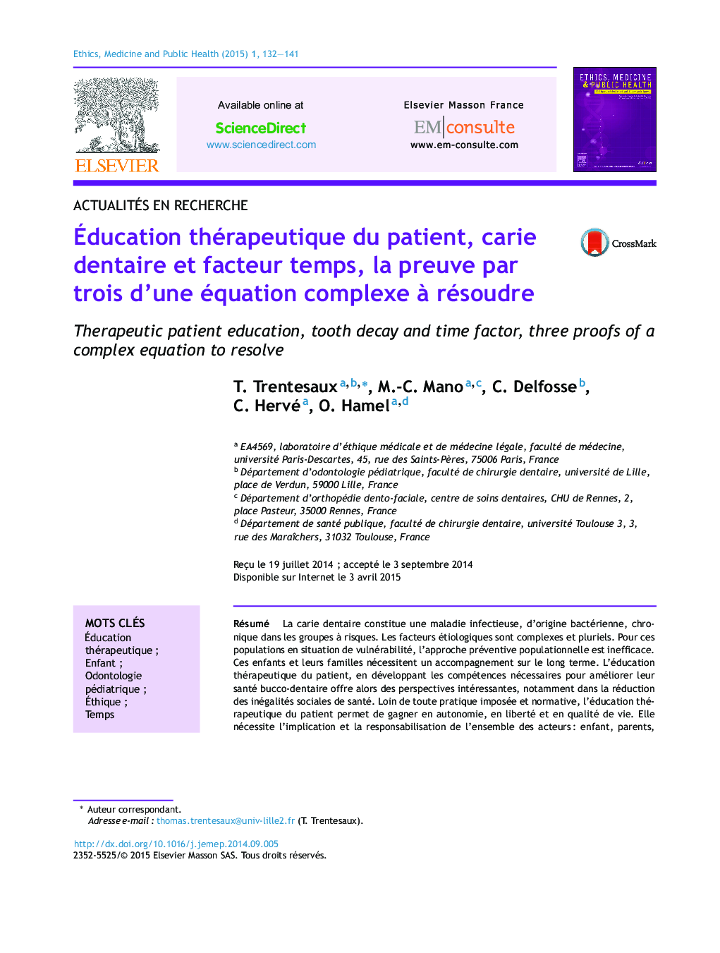 Éducation thérapeutique du patient, carie dentaire et facteur temps, la preuve par trois d’une équation complexe à résoudre