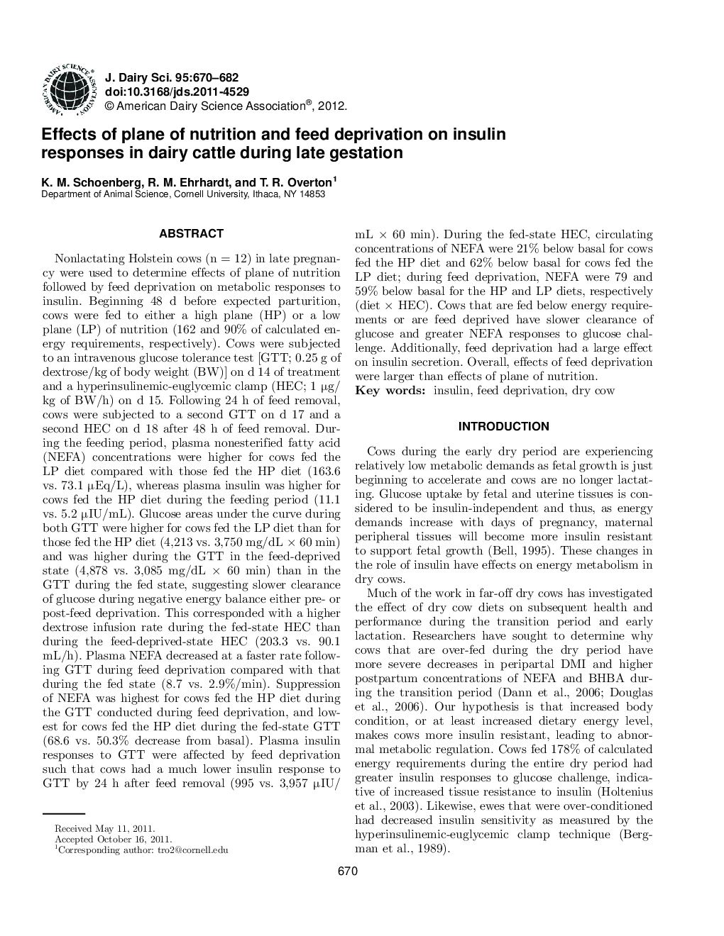 Effects of plane of nutrition and feed deprivation on insulin responses in dairy cattle during late gestation
