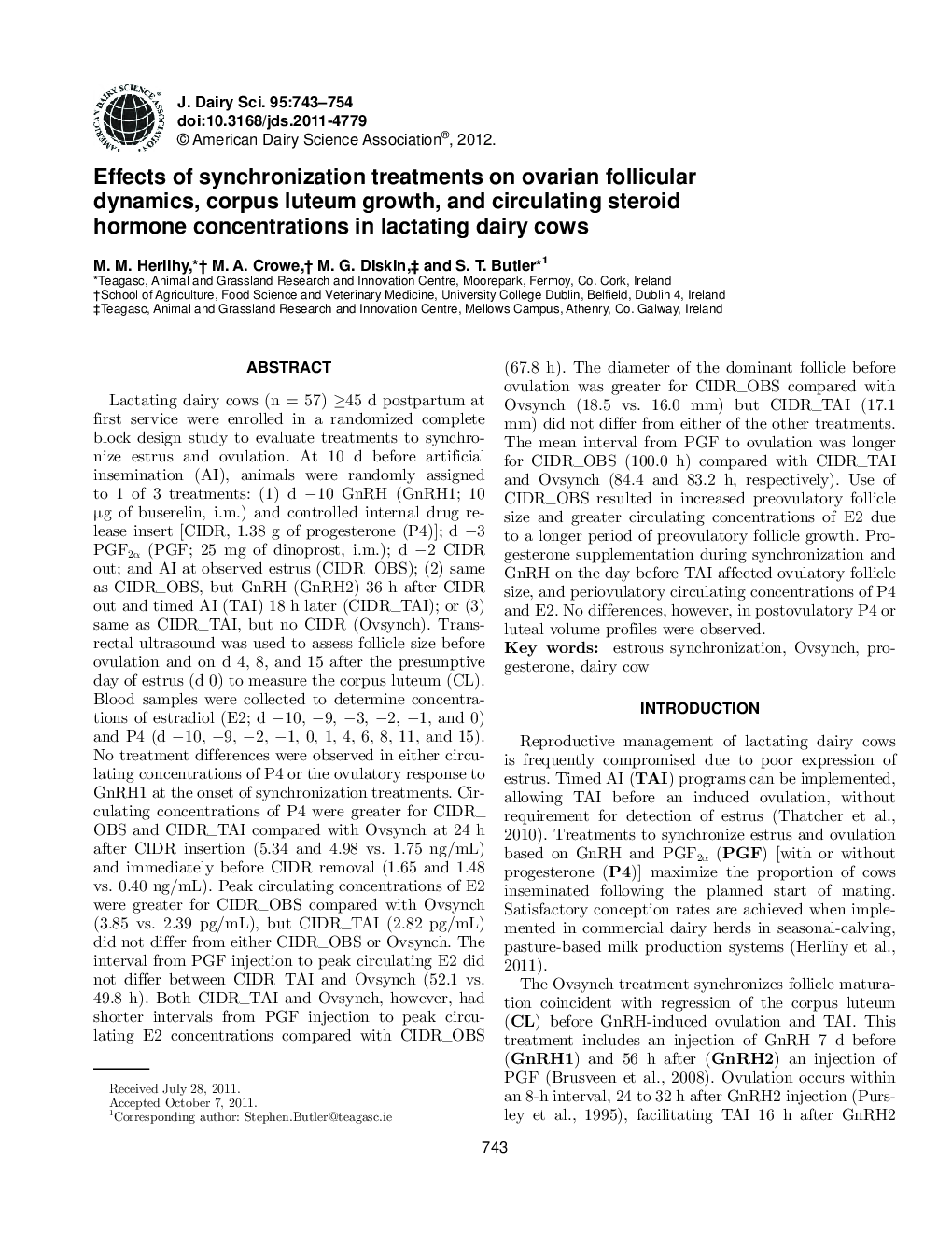 Effects of synchronization treatments on ovarian follicular dynamics, corpus luteum growth, and circulating steroid hormone concentrations in lactating dairy cows