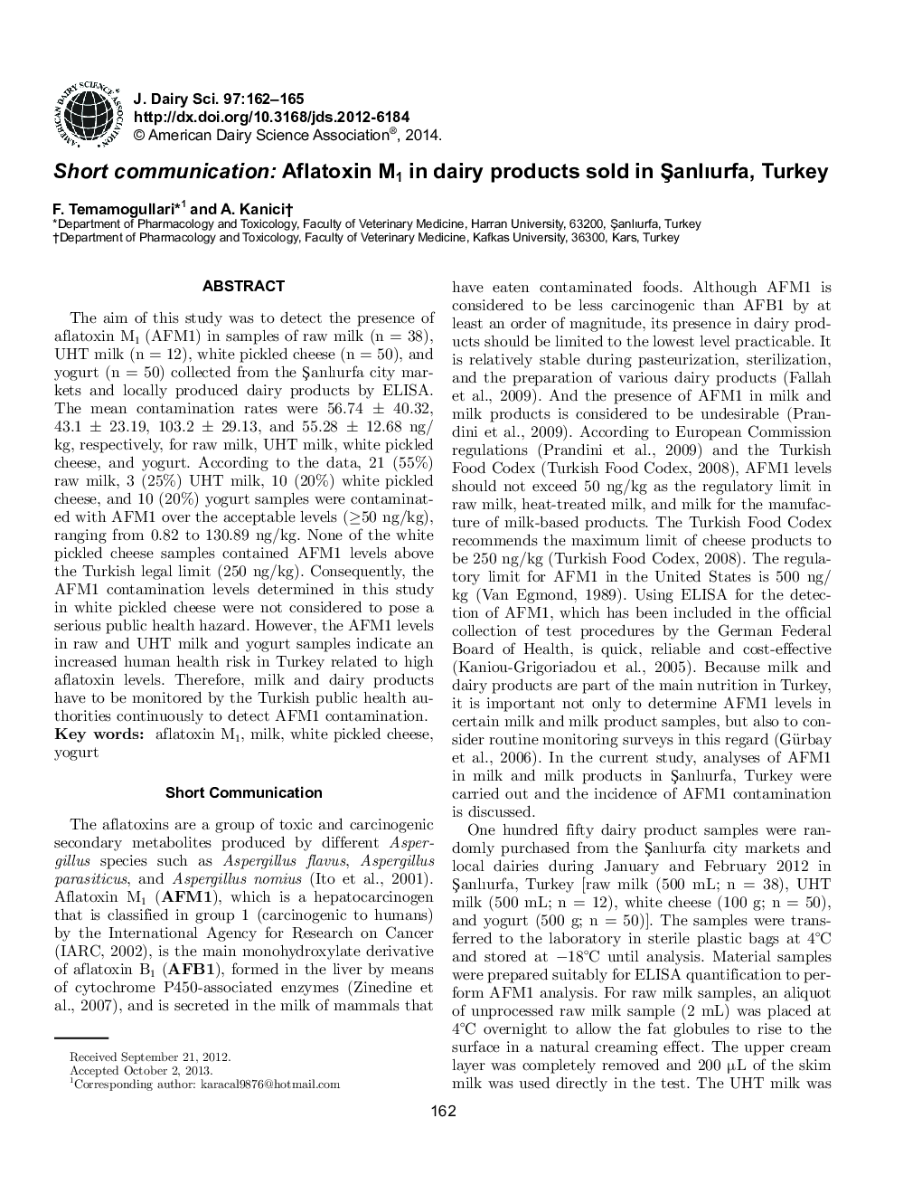 عکس صفحه اول مقاله: Short communication: Aflatoxin M1 in dairy products sold in Åanlıurfa, Turkey Short communication: Aflatoxin M1 in dairy products sold in Åanlıurfa, Turkey