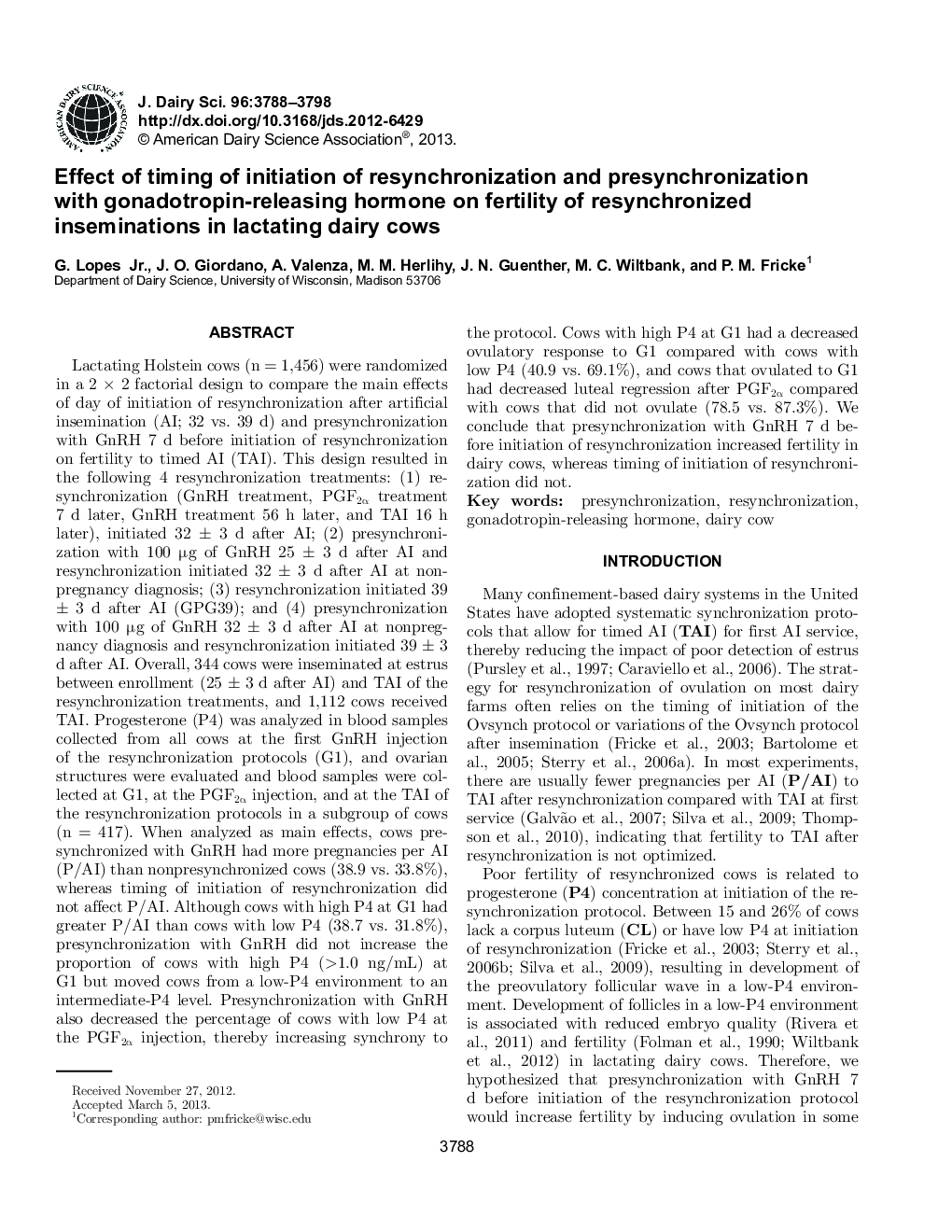 Effect of timing of initiation of resynchronization and presynchronization with gonadotropin-releasing hormone on fertility of resynchronized inseminations in lactating dairy cows