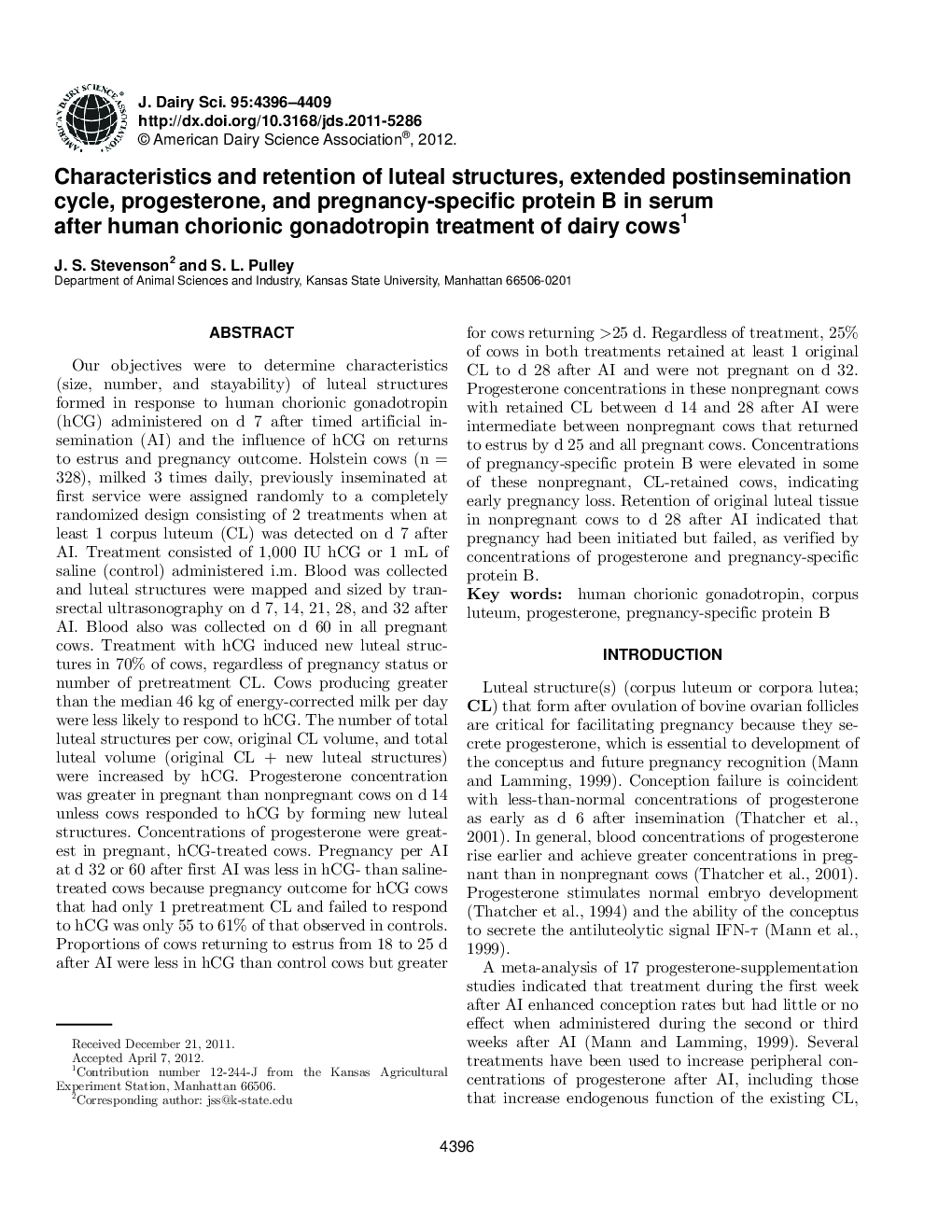 Characteristics and retention of luteal structures, extended postinsemination cycle, progesterone, and pregnancy-specific protein B in serum after human chorionic gonadotropin treatment of dairy cows1