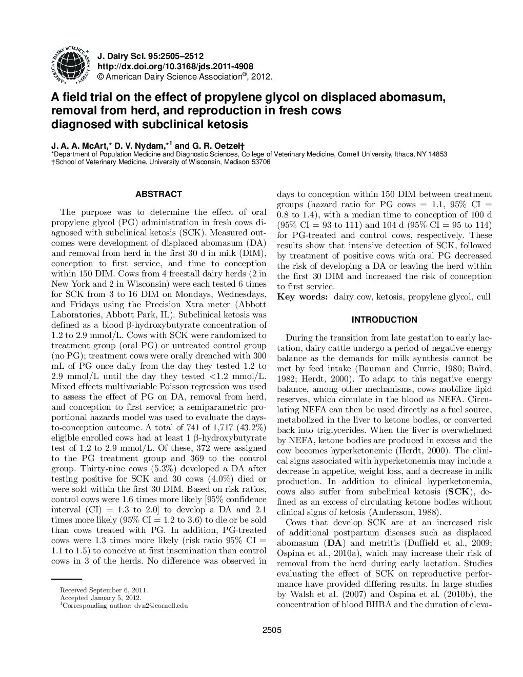 A field trial on the effect of propylene glycol on displaced abomasum, removal from herd, and reproduction in fresh cows diagnosed with subclinical ketosis