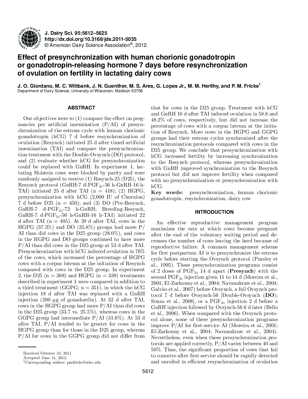 Effect of presynchronization with human chorionic gonadotropin or gonadotropin-releasing hormone 7 days before resynchronization of ovulation on fertility in lactating dairy cows