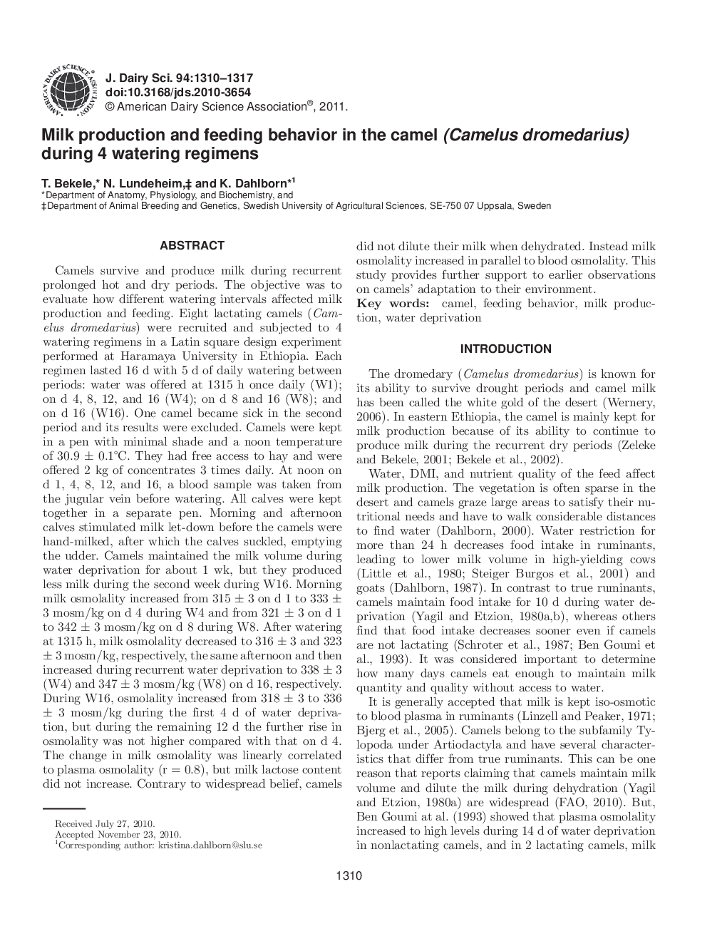 Milk production and feeding behavior in the camel (Camelus dromedarius) during 4 watering regimens