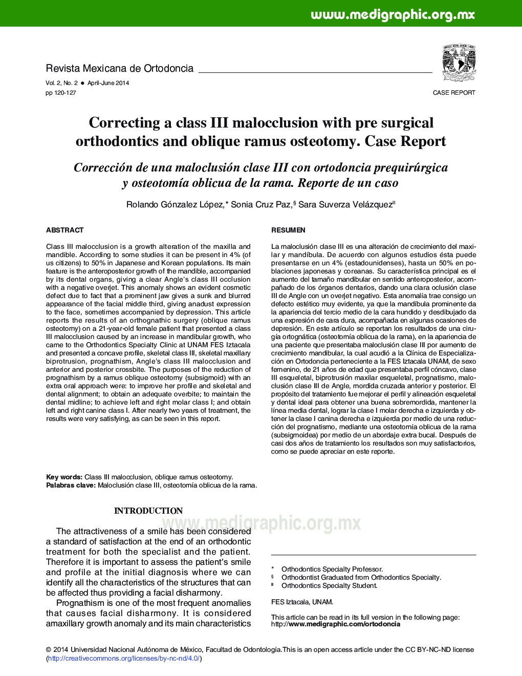 Correcting a class III malocclusion with pre surgical orthodontics and oblique ramus osteotomy. Case Report