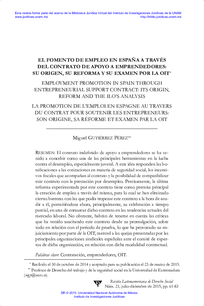 EL FOMENTO DE EMPLEO EN ESPAÑA A TRAVÉS DEL CONTRATO DE APOYO A EMPRENDEDORES: SU ORIGEN, SU REFORMA Y SU EXAMEN POR LA OIT1