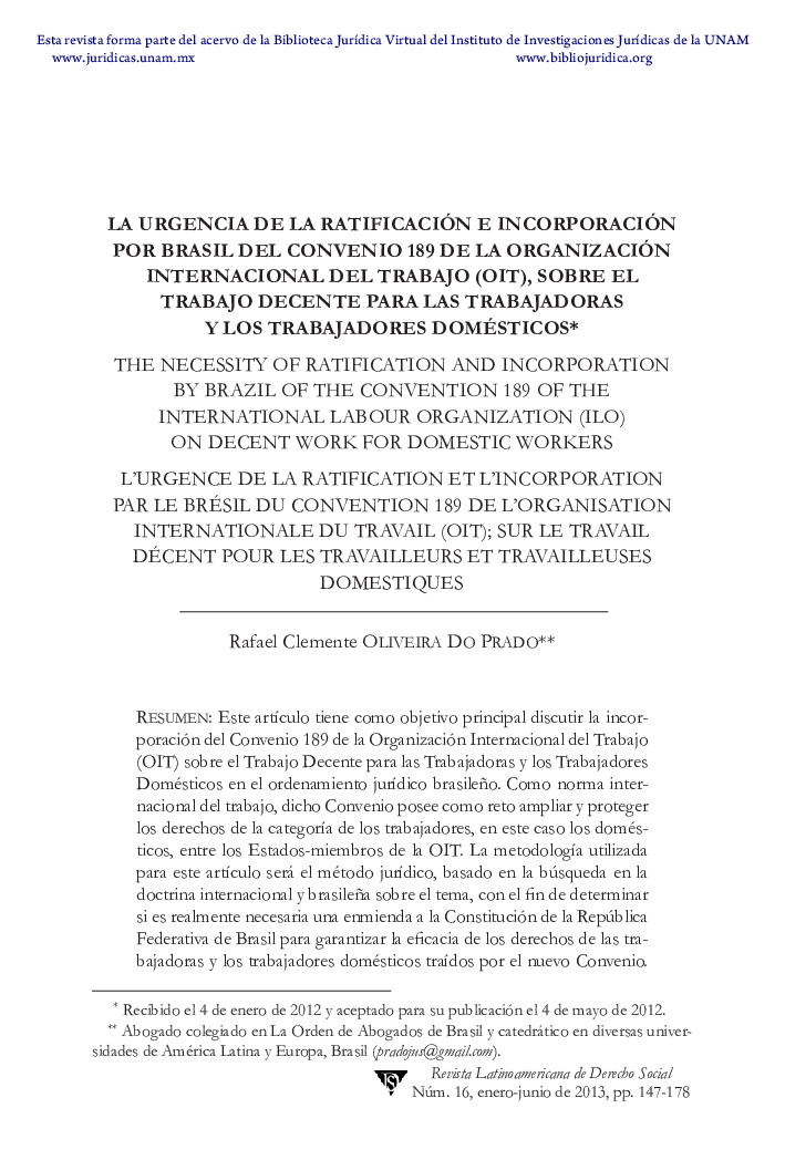 La urgencia de la ratificación e incorporación por Brasil del convenio 189 de la organización internacional del trabajo (OIT), sobre el trabajo decente para las trabajadoras y los trabajadores domésticos