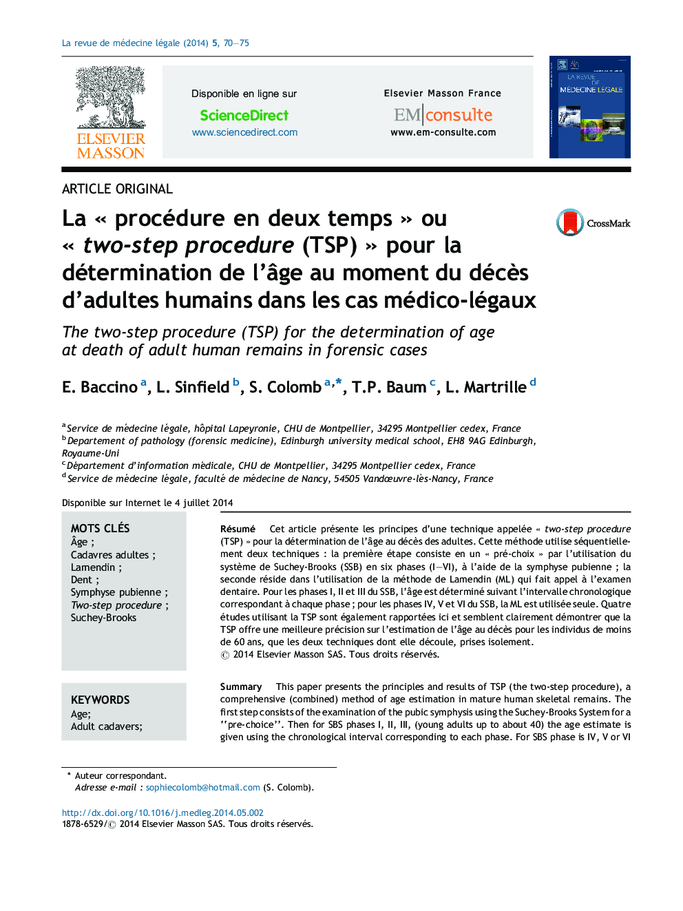 La Â«Â procédure en deux tempsÂ Â» ou Â«Â two-step procedure (TSP)Â Â» pour la détermination de l'Ã¢ge au moment du décÃ¨s d'adultes humains dans les cas médico-légaux