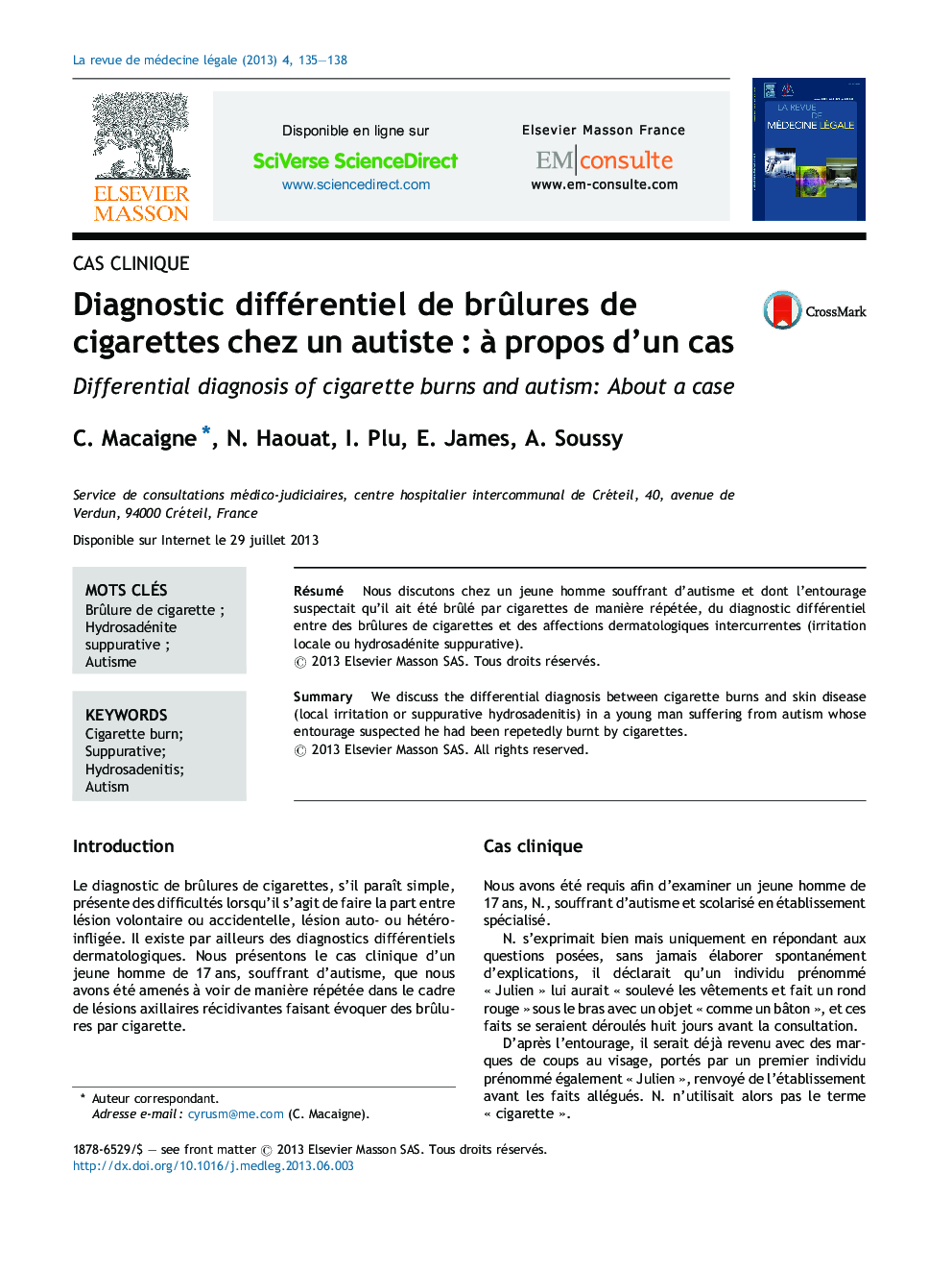 Diagnostic différentiel de brÃ»lures de cigarettes chez un autisteÂ : Ã  propos d'un cas