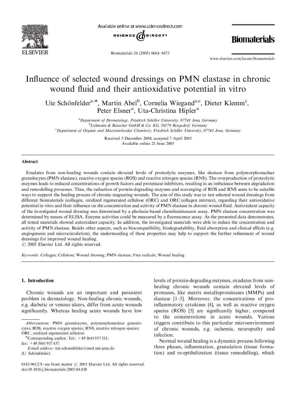 Influence of selected wound dressings on PMN elastase in chronic wound fluid and their antioxidative potential in vitro