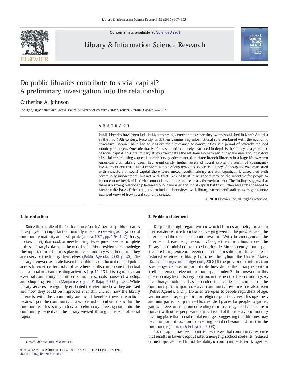 Do public libraries contribute to social capital?: A preliminary investigation into the relationship