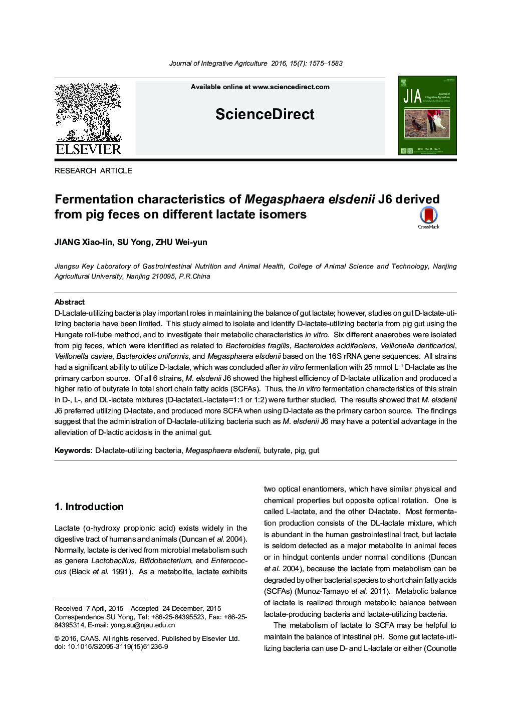 Fermentation characteristics of Megasphaera elsdenii J6 derived from pig feces on different lactate isomers