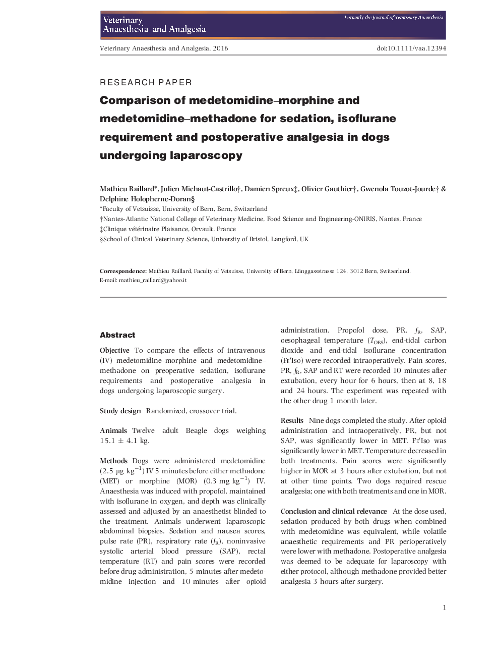 Comparison of medetomidine-morphine and medetomidine-methadone for sedation, isoflurane requirement and postoperative analgesia in dogs undergoing laparoscopy