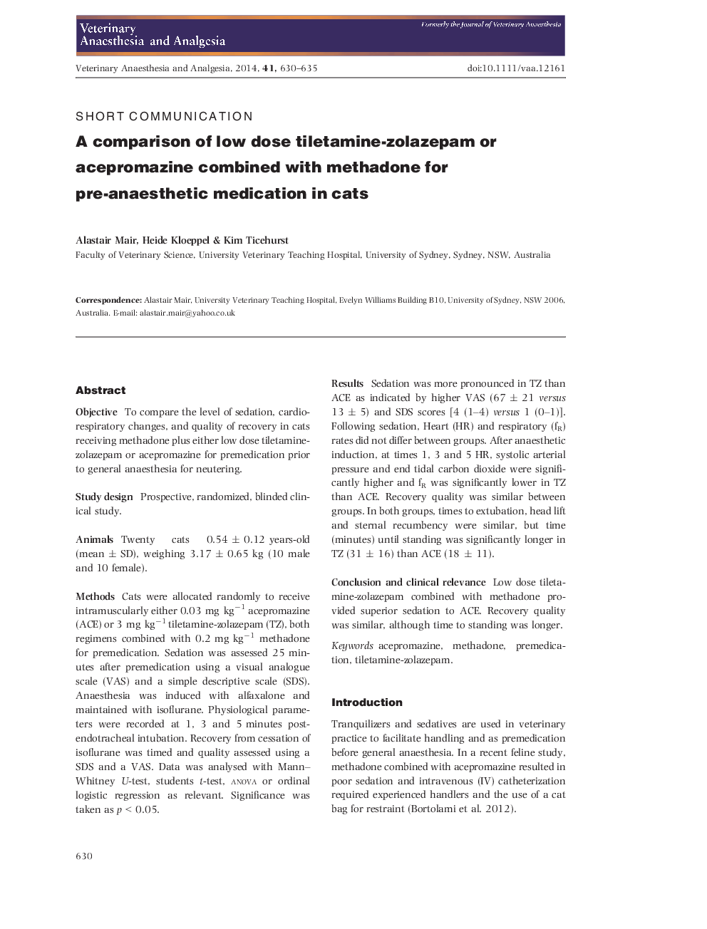 A comparison of low dose tiletamine-zolazepam or acepromazine combined with methadone for pre-anaesthetic medication in cats