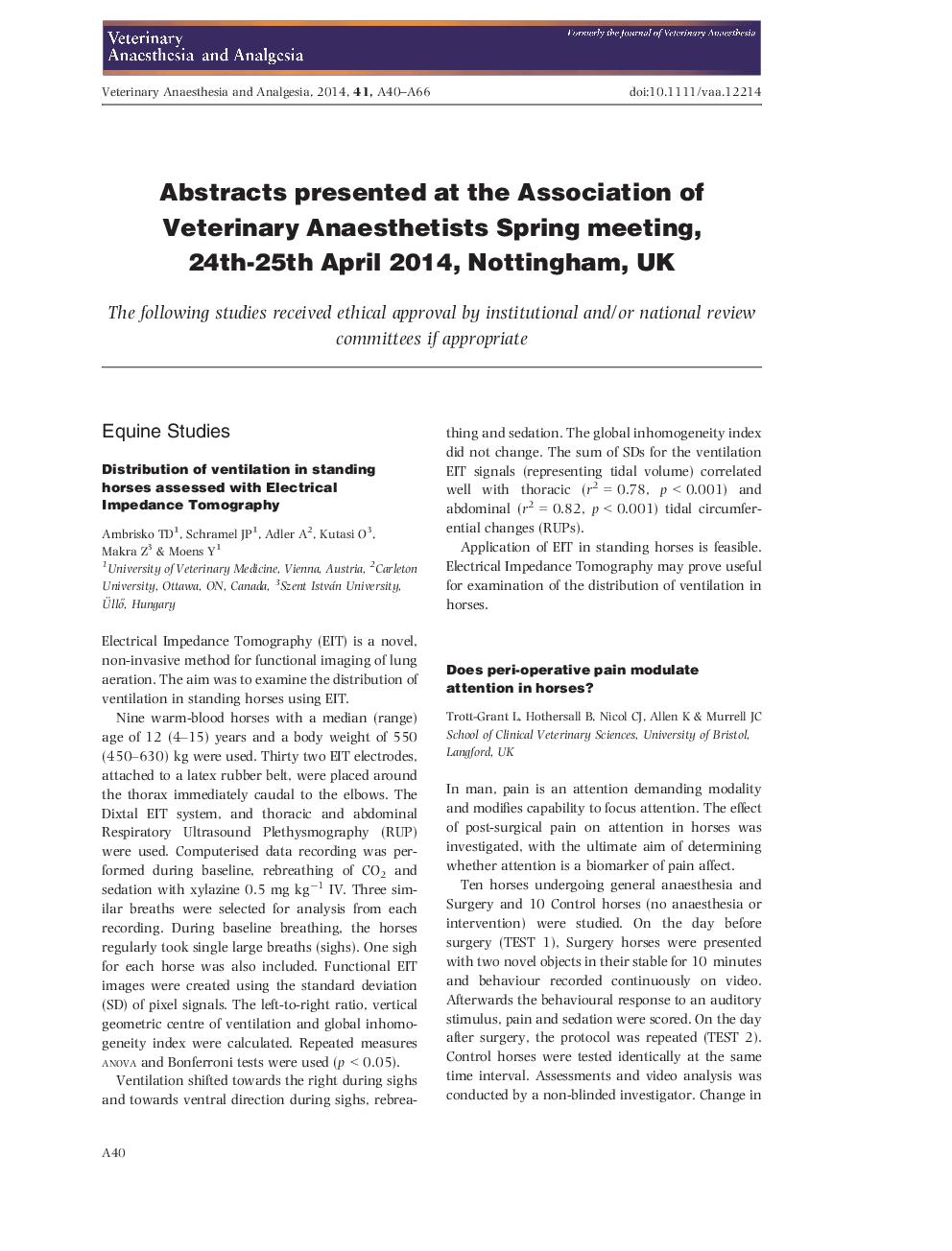 Abstracts presented at the Association of Veterinary Anaesthetists Spring meeting, 24th-25th April 2014, Nottingham, UK