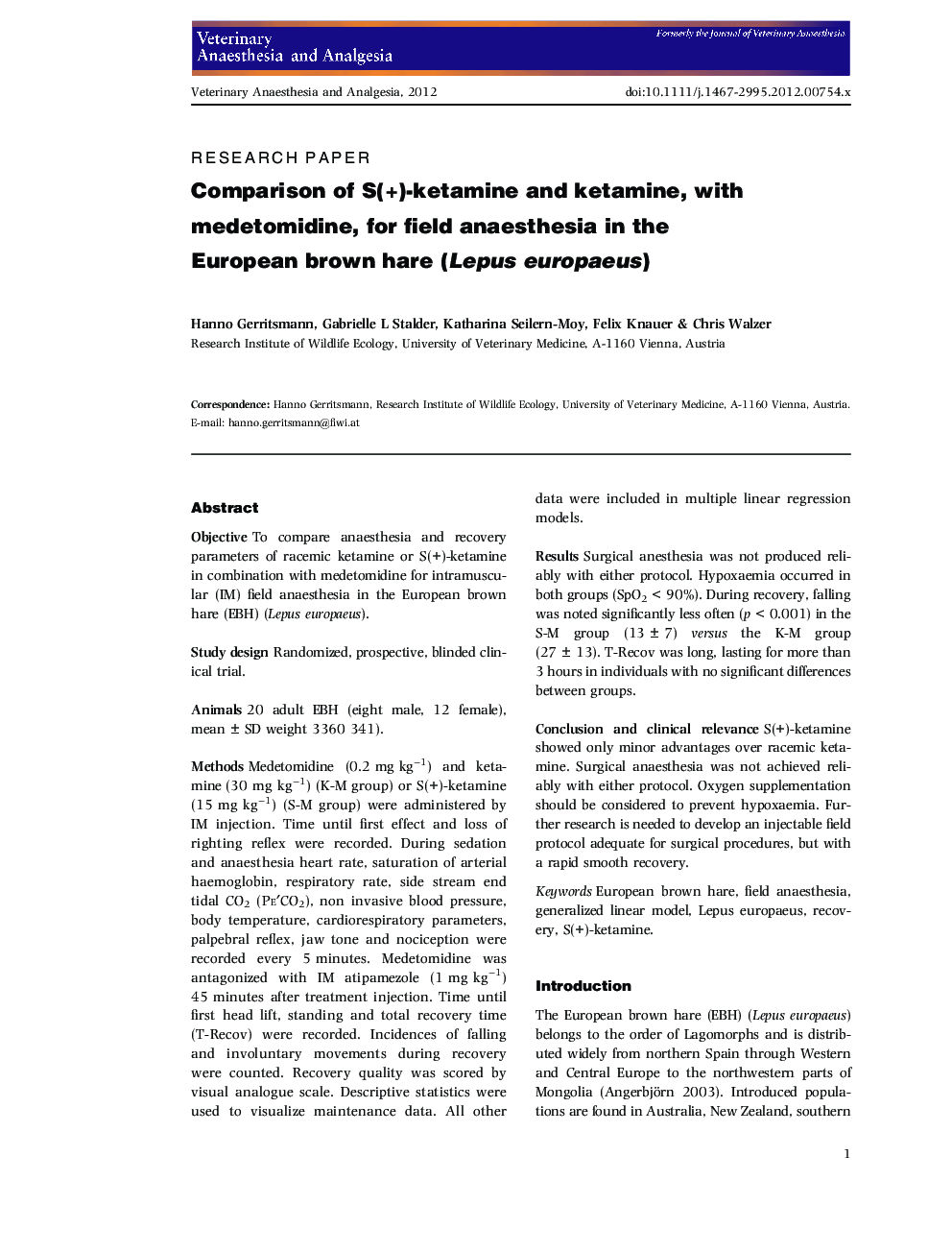 Comparison of S(+)-ketamine and ketamine, with medetomidine, for field anaesthesia in the European brown hare (Lepus europaeus)