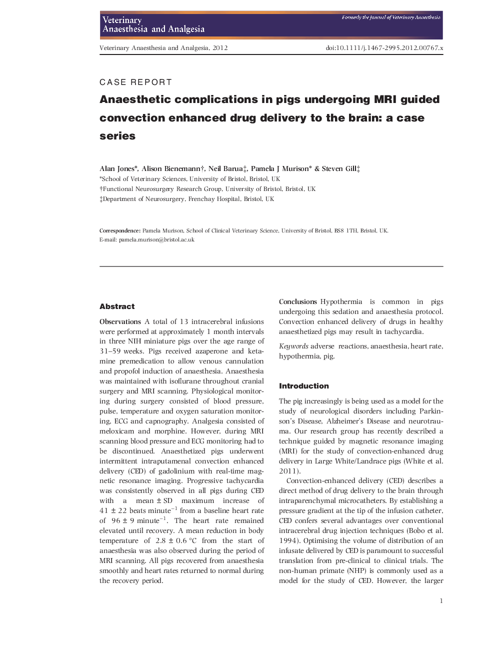 Anaesthetic complications in pigs undergoing MRI guided convection enhanced drug delivery to the brain: a case series