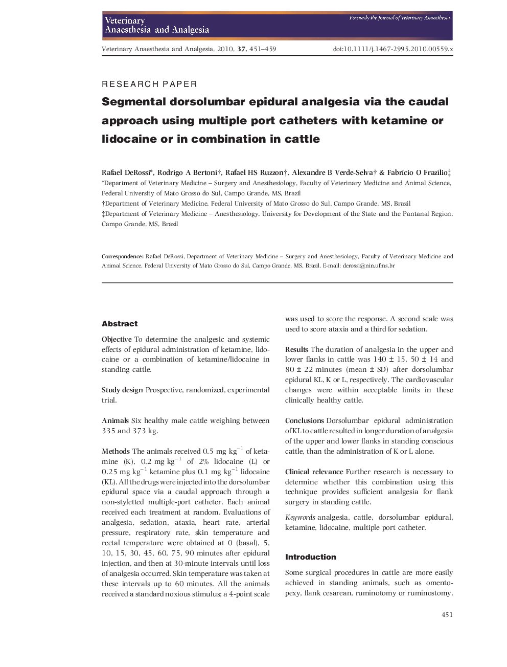 عکس صفحه اول مقاله: Segmental dorsolumbar epidural analgesia via the caudal approach using multiple port catheters with ketamine or lidocaine or in combination in cattle Segmental dorsolumbar epidural analgesia via the caudal approach using multiple port catheters with ketamine or lidocaine or in combination in cattle