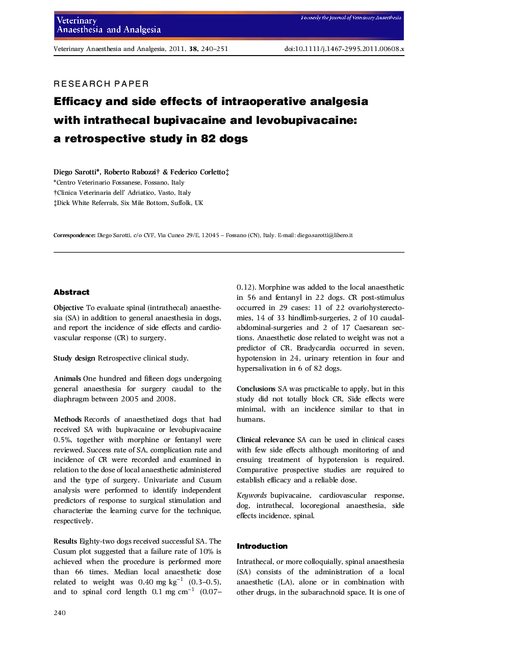 Efficacy and side effects of intraoperative analgesia with intrathecal bupivacaine and levobupivacaine: a retrospective study in 82 dogs