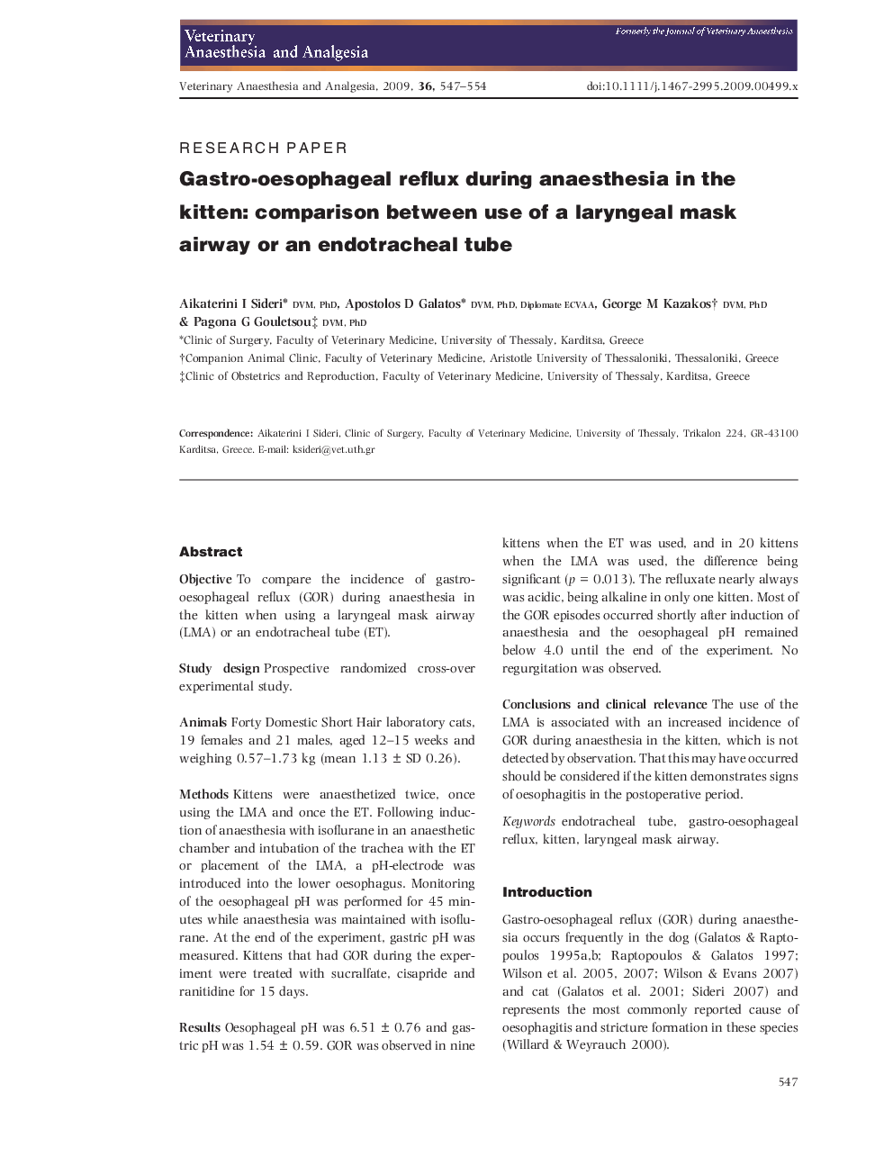 Gastro-oesophageal reflux during anaesthesia in the kitten: comparison between use of a laryngeal mask airway or an endotracheal tube