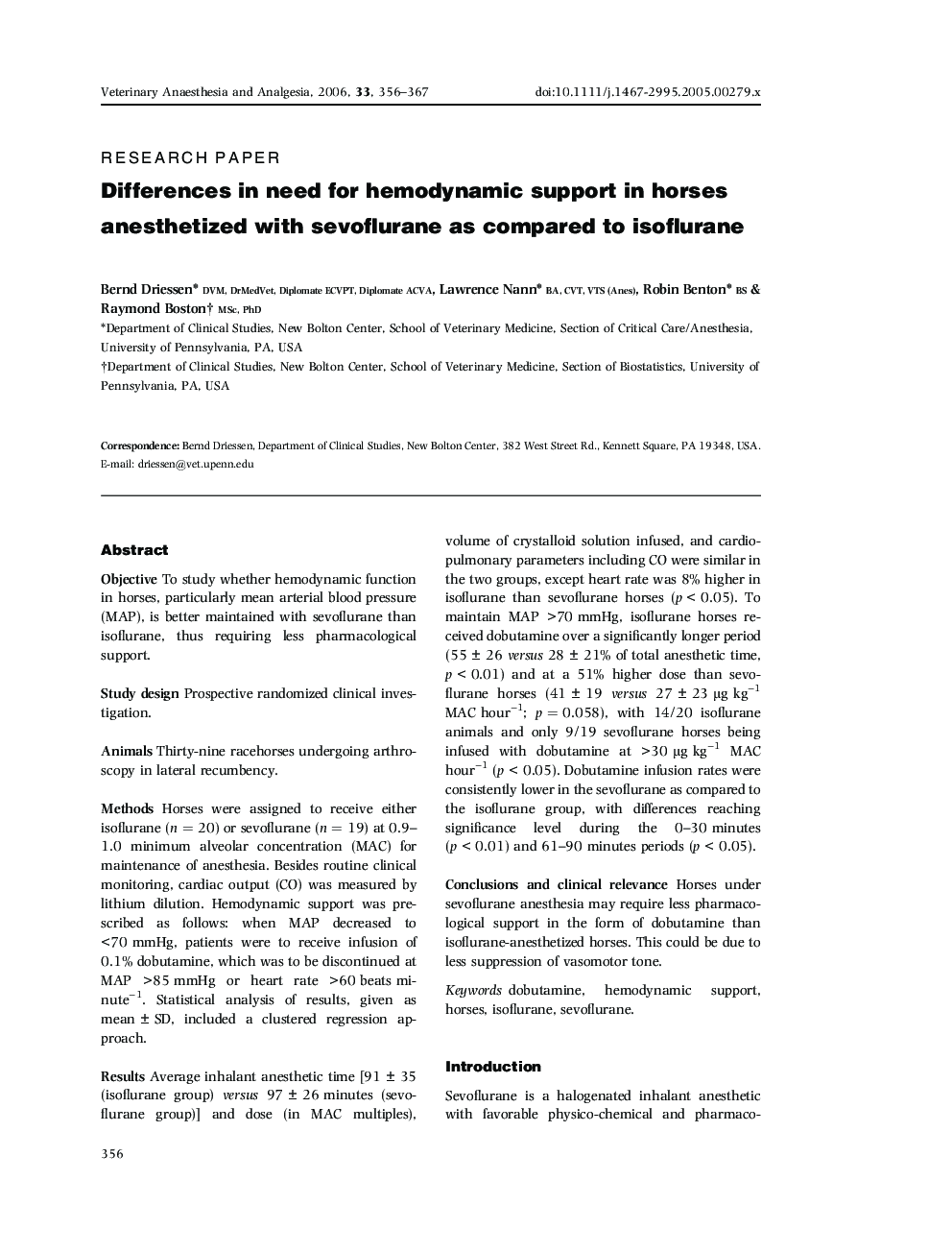 Differences in need for hemodynamic support in horses anesthetized with sevoflurane as compared to isoflurane