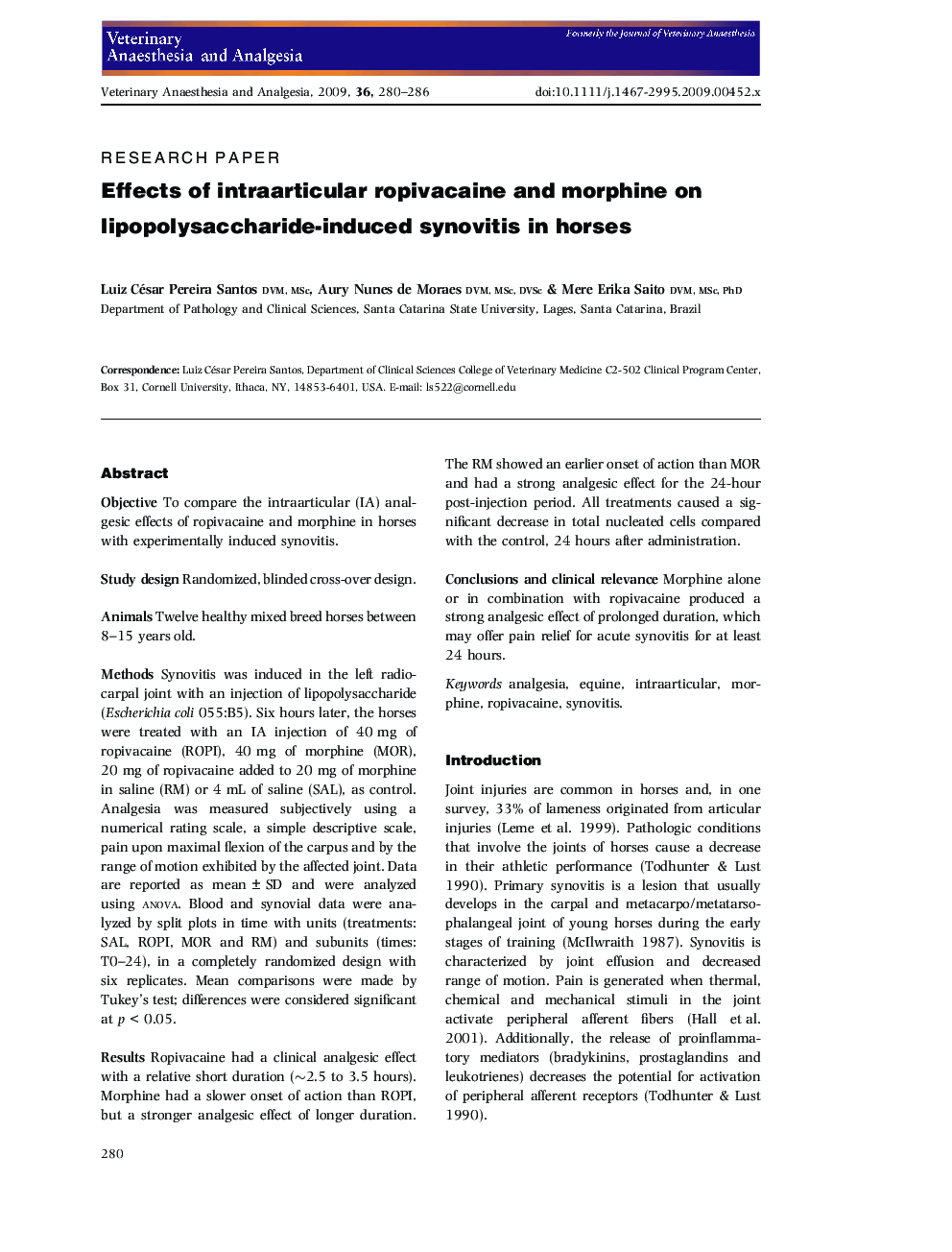 Effects of intraarticular ropivacaine and morphine on lipopolysaccharideâinduced synovitis in horses